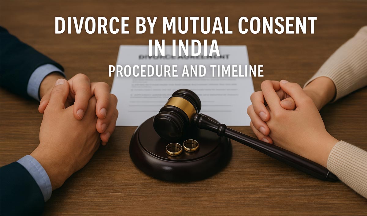 Mutual Consent Divorce in India